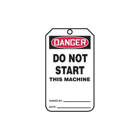 Accuform Safety Tags, DANGER DO NOT START THIS MACHINE, 8.5inx 3.875in, RP-Plastic, 25PK MDT262PTP
